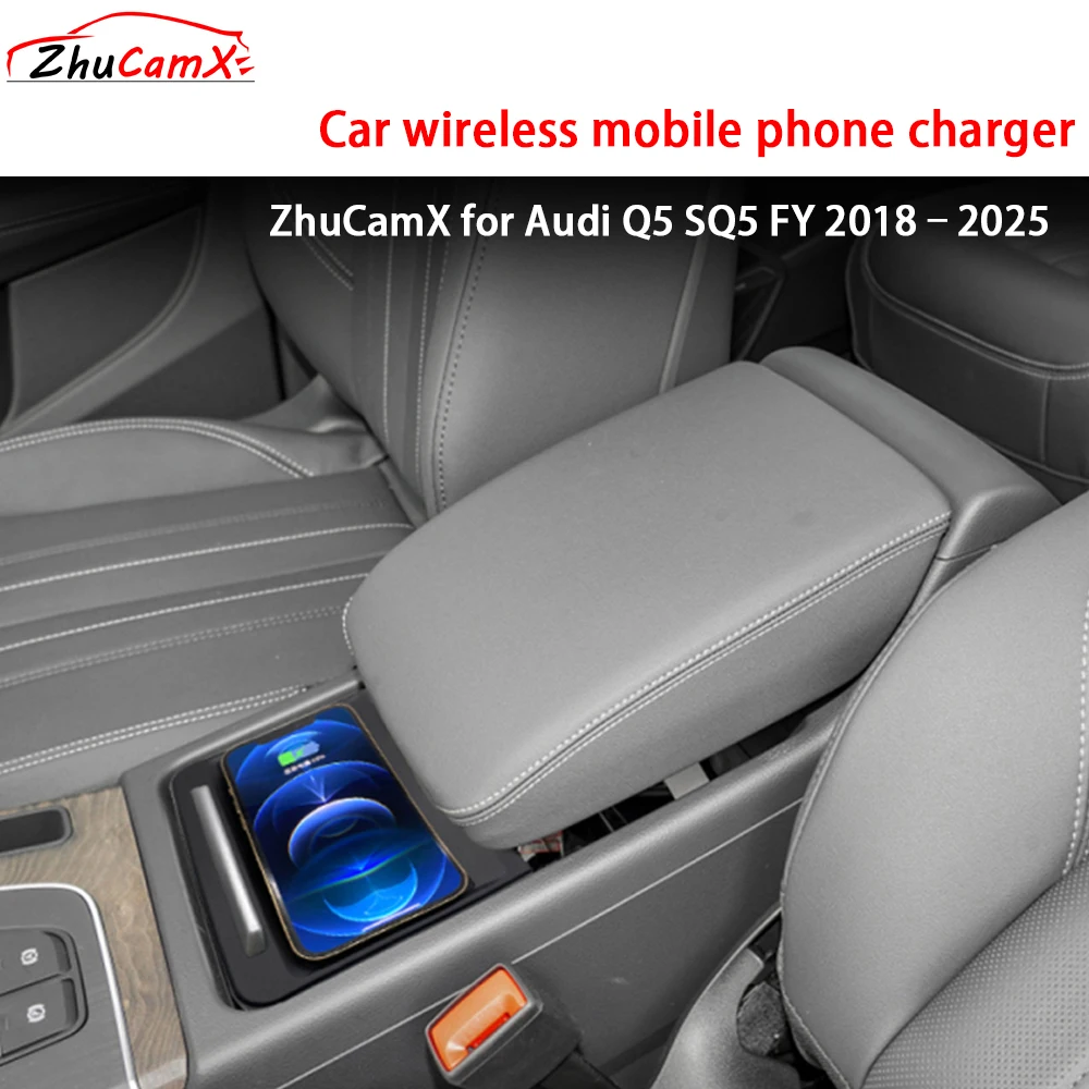 ZhuCamX for Audi Q5 SQ5 FY 2018–2025 Armrest Storage Car Wireless Mobile Phone Charger QI 18W iPhone Magsafe Fast Charging Panel